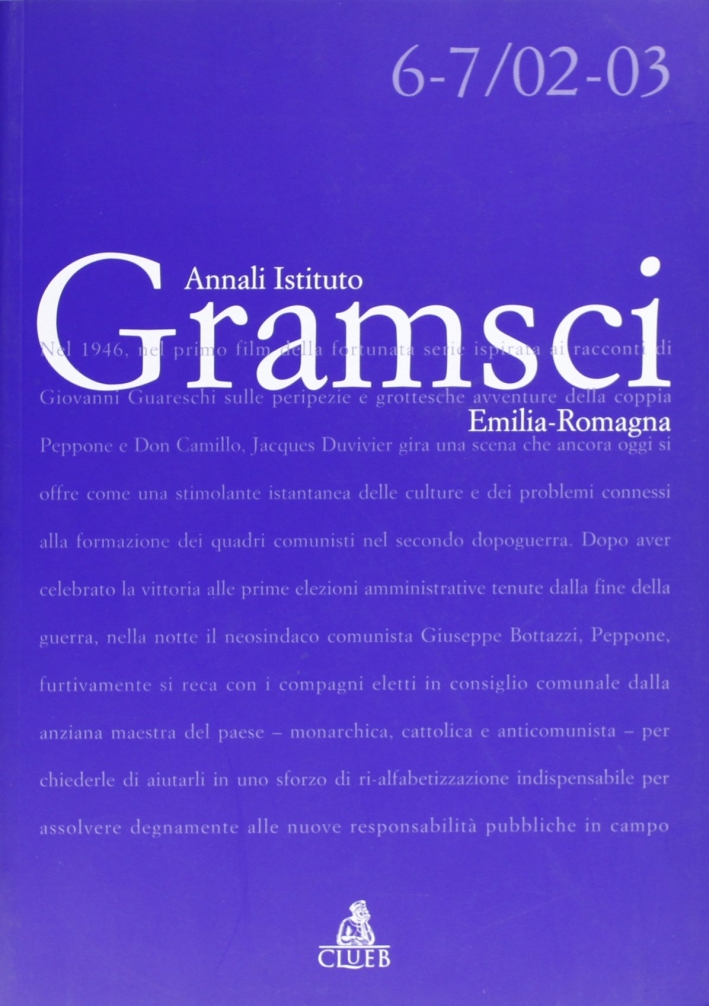 Annali dell'Istituto Gramsci Emilia Romagna (2002-2003), Bologna, Clueb, 2003