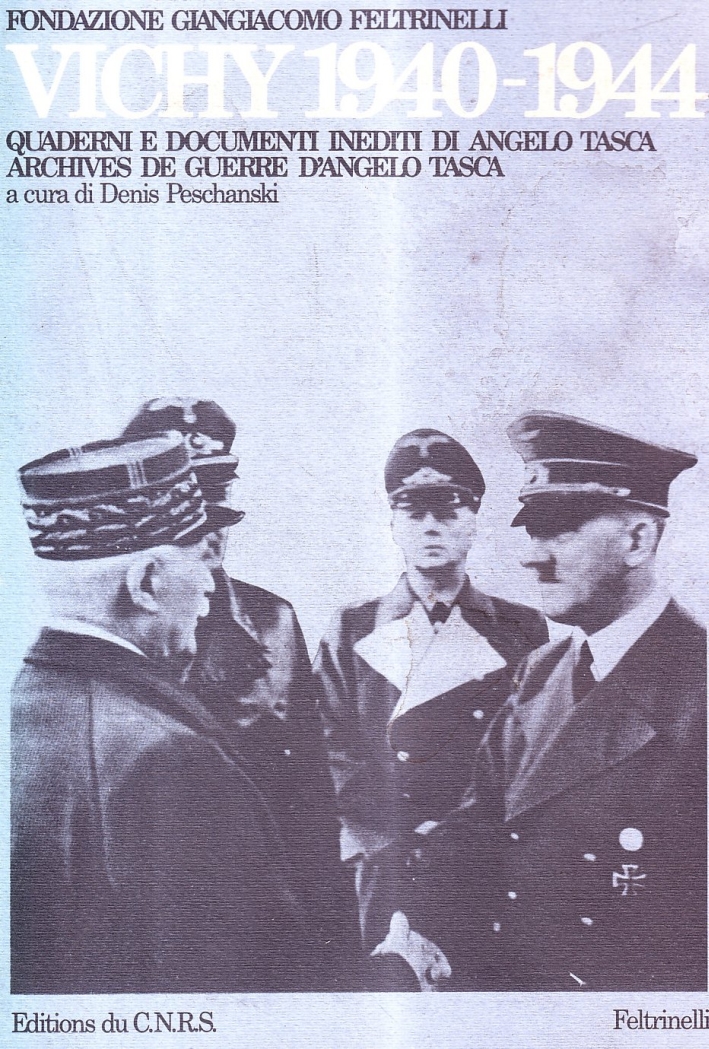 Annali della Fondazione Giangiacomo Feltrinelli (1985). Vichy 1940-1944. Quaderni e …