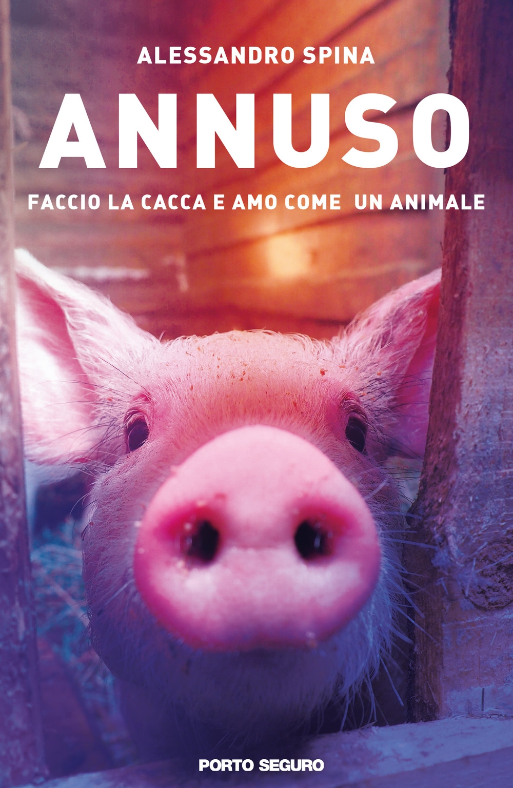 Annuso. Faccio la cacca e amo come un animale, Firenze, …