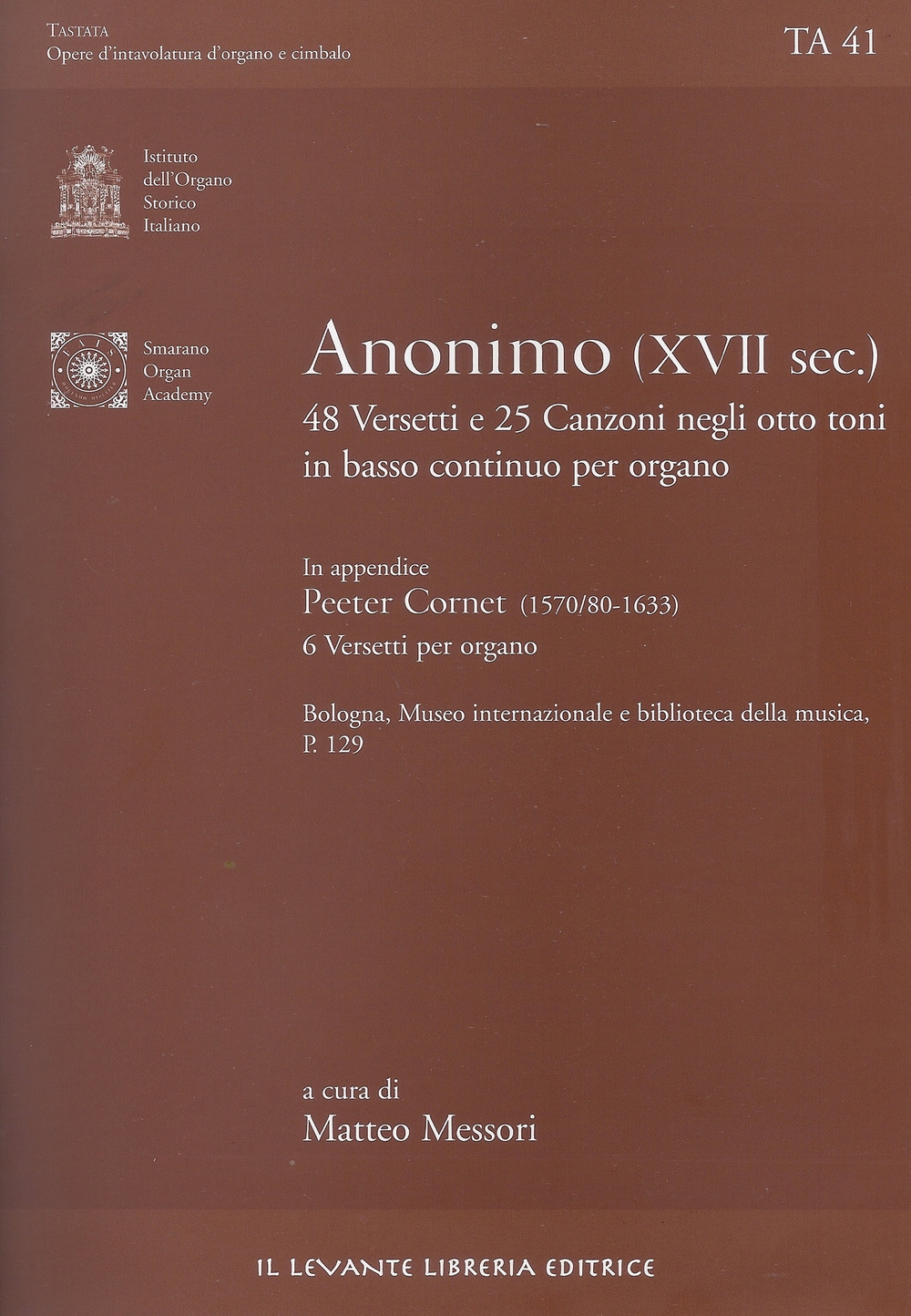 Anonimo (XVII Sec.) 48 Versetti e 25 Canzoni negli otto …