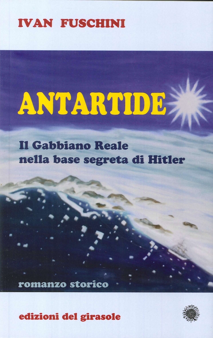 Antartide. Il gabbiano reale nella base segreta di Hitler