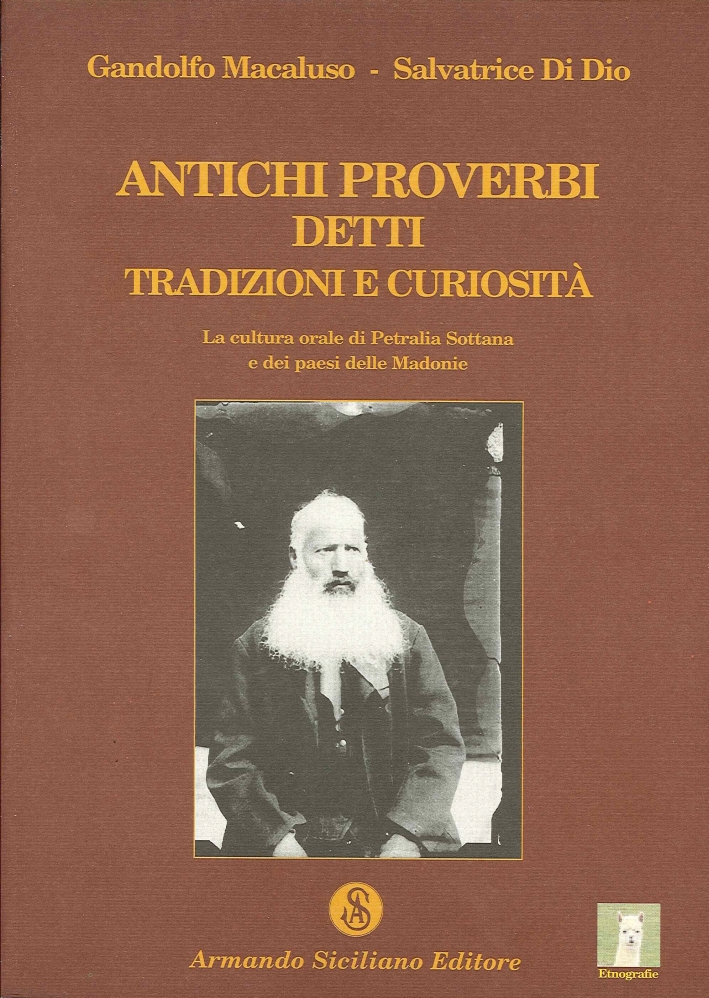 Antichi proverbi, detti, tradizioni e curiosità. La cultura orale di …