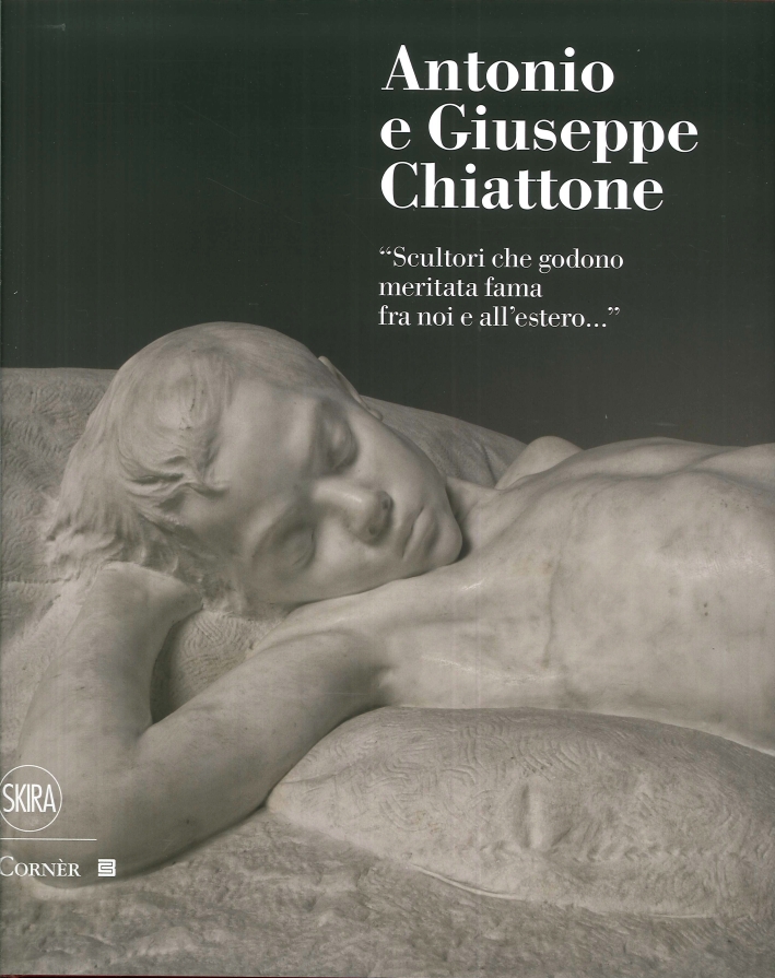 Antonio e Giuseppe Chiattone. «Scultori che godono meritata fama fra …