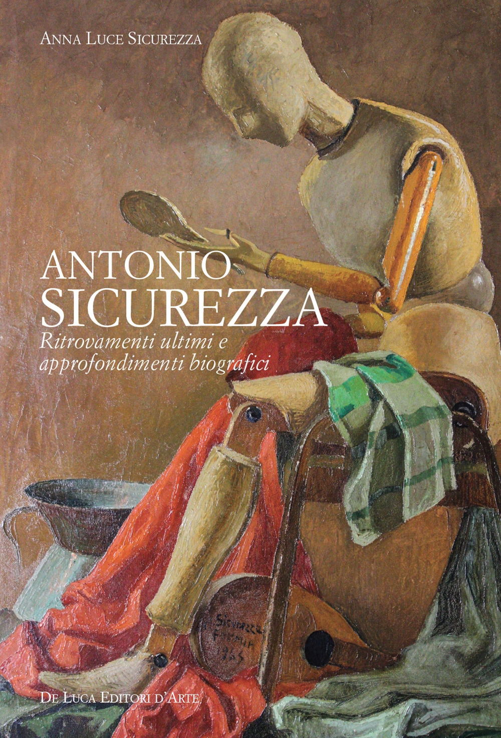 Antonio Sicurezza. Ritrovamenti ultimi e approfondimenti biografici, Roma, De Luca …