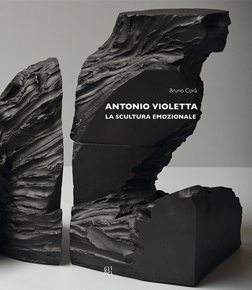 Antonio Violetta. La scultura emozionale, Pistoia, Gli Ori, 2023