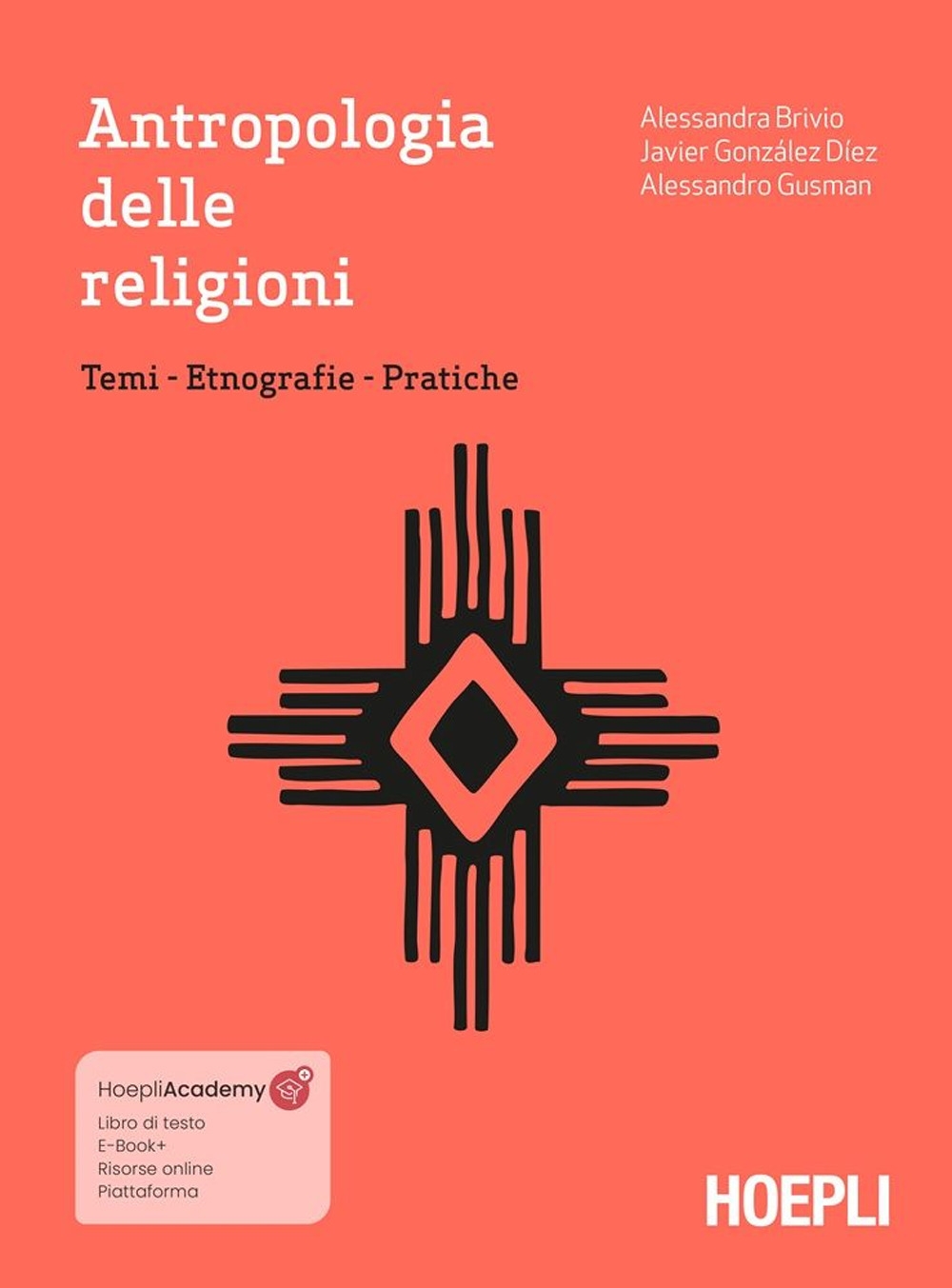 Antropologia delle religioni. Temi. Etnografie. Pratiche. Con ebook. Con espansione …