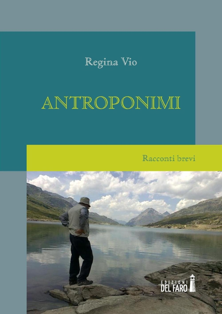 Antroponimi, Trento, Edizioni del Faro, 2016