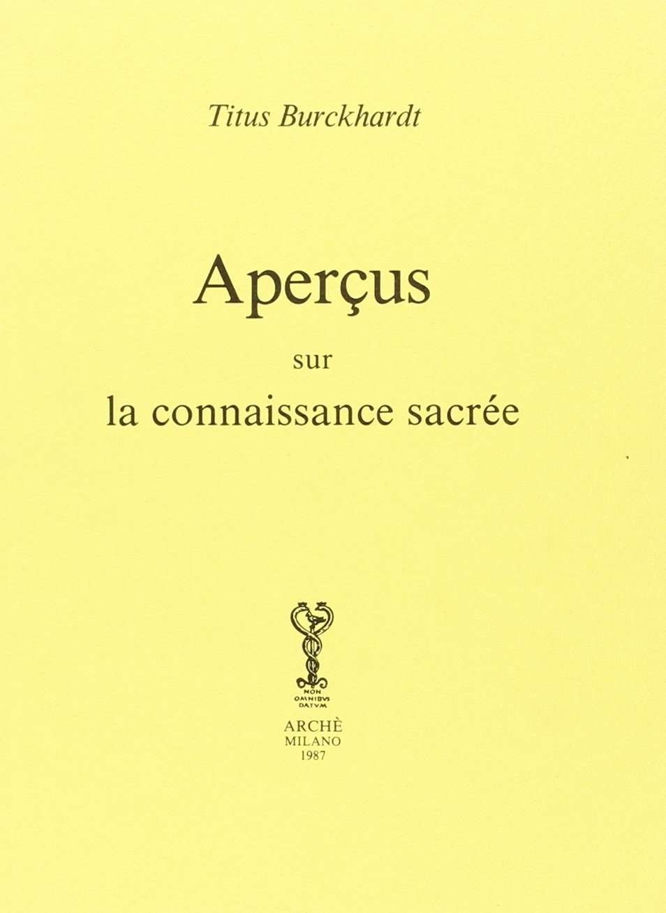 Aperçus sur la connaissance sacrée