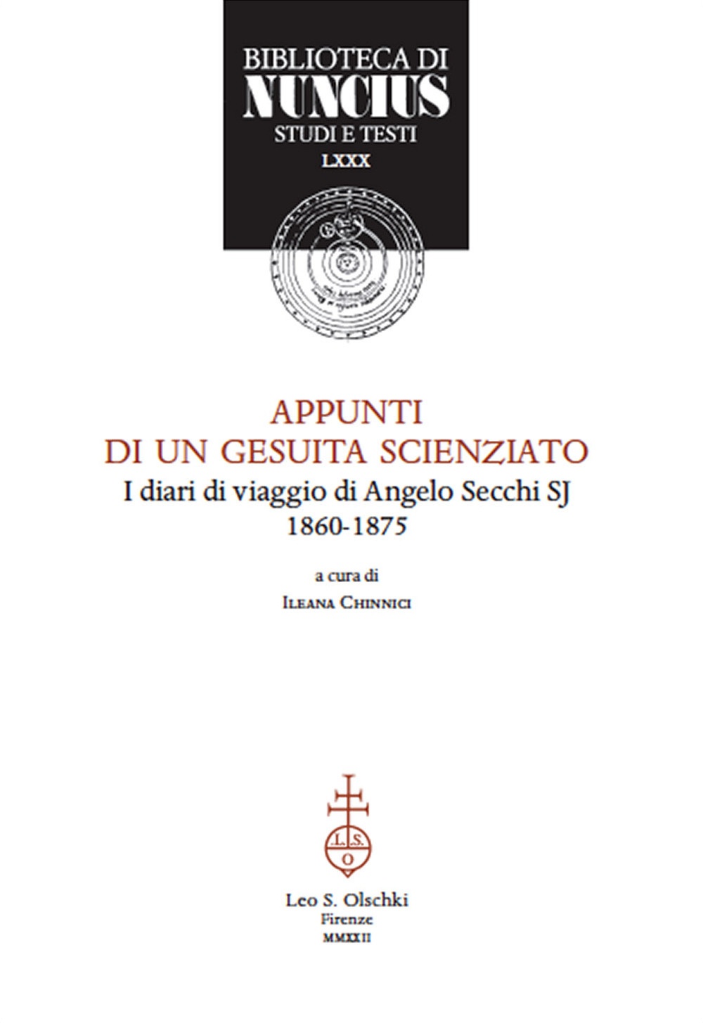 Appunti di un Gesuita Scienziato. I Diari di Viaggio di …