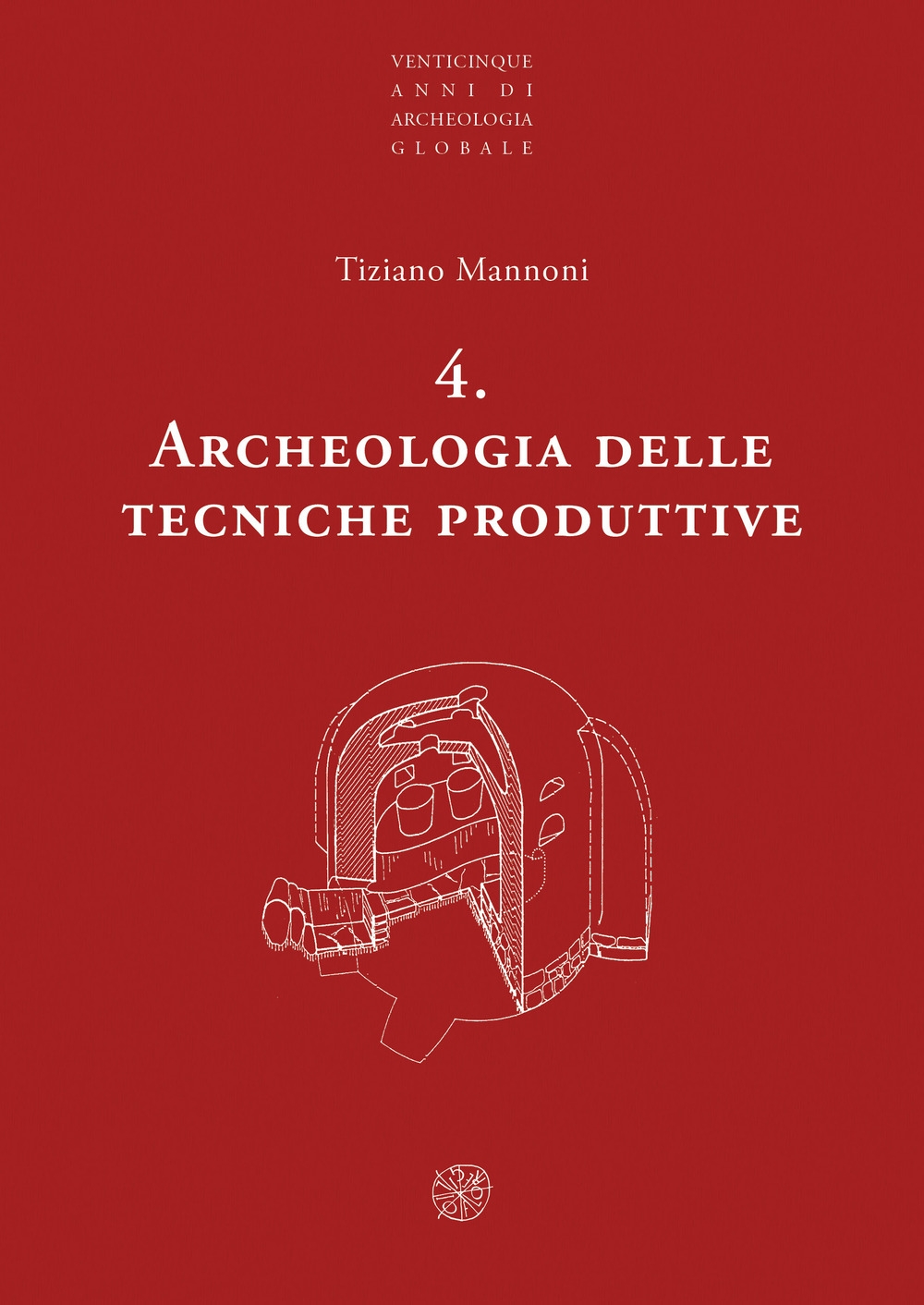 Archeologia delle tecniche produttive. 4