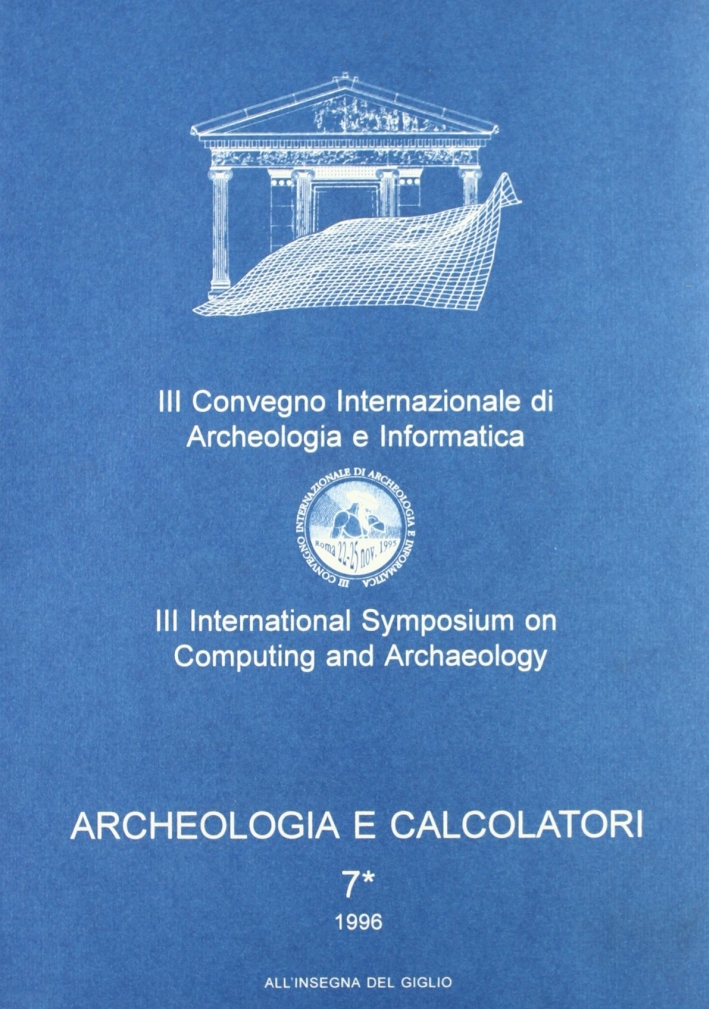 Archeologia e calcolatori. Vol. 7