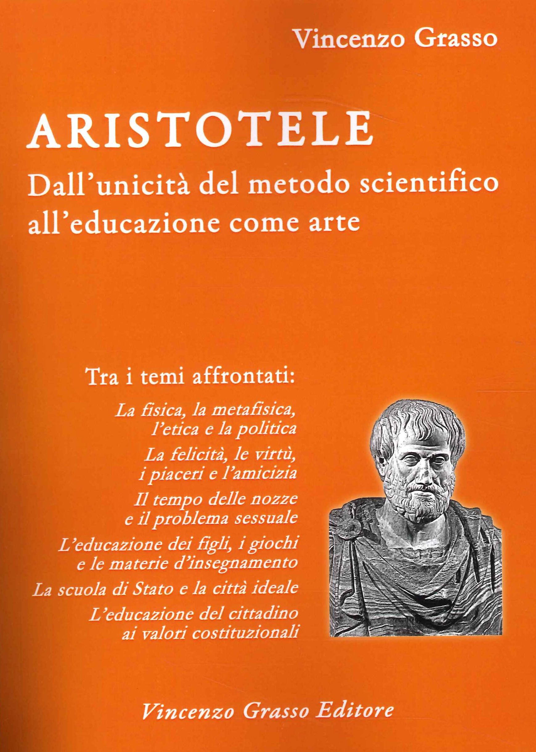 Aristotele. Dall'unicità del metodo scientifico all'educazione come arte