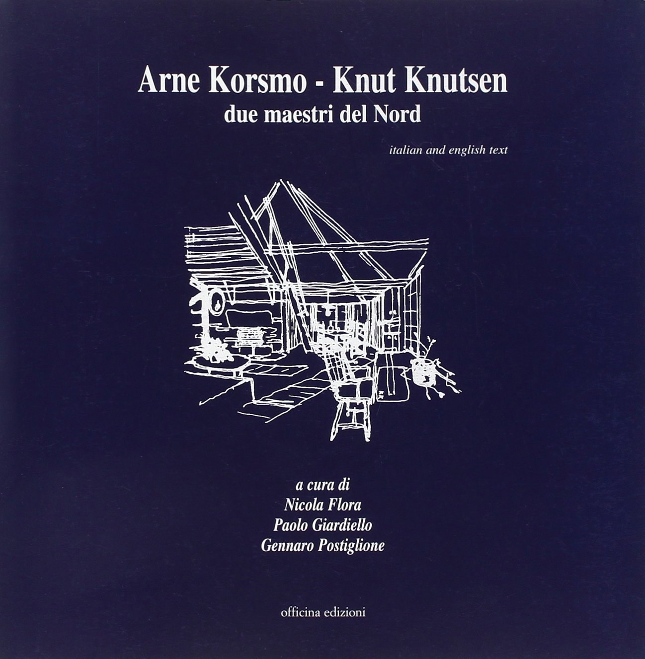Arne Korsmo - Knut Knutsen. Due maestri del Nord