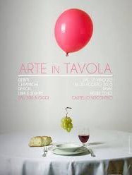 Arte in tavola. Dipinti, ceramiche, design, libri e stampe dal …