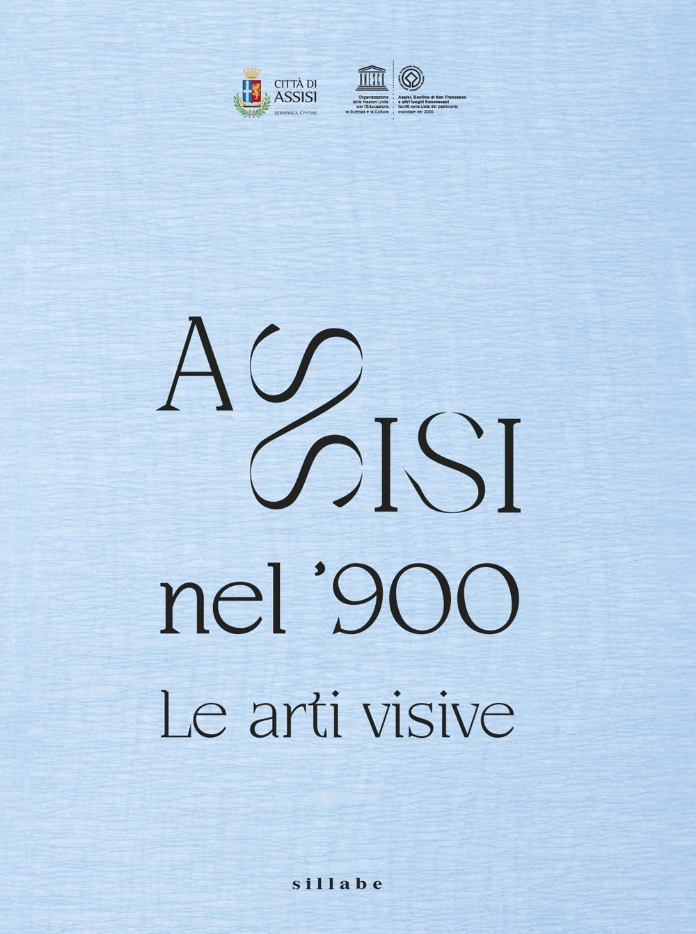 Assisi nel '900. Le arti visive
