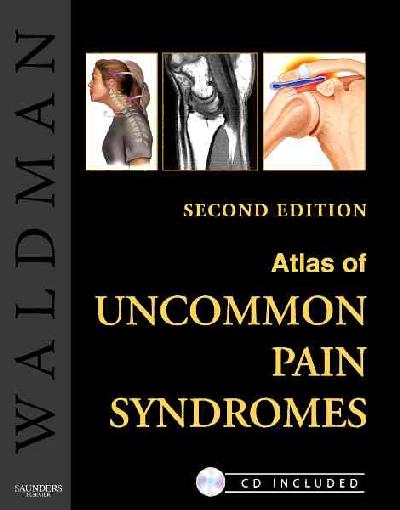 Atlas of Uncommon Pain Syndromes, London, Saunders (W.B.) Co Ltd, …