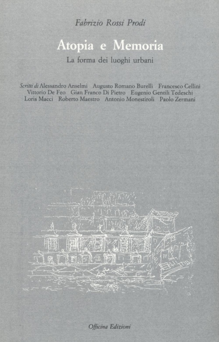 Atopia e Memoria, Roma, Officina Edizioni, 1994