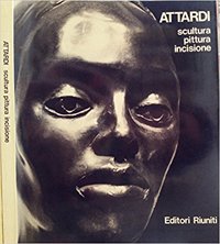 Attardi. Scultura pittura incisione