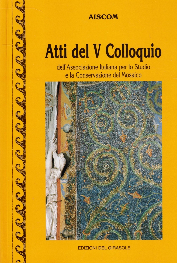 Atti del V Colloquio dell'Associazione Italiana per lo Studio e …