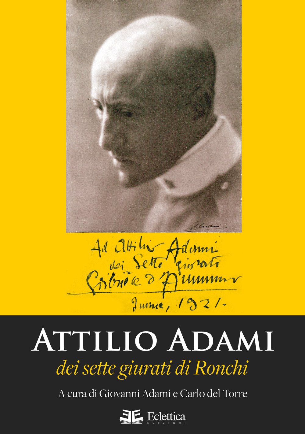 Attilio Adami. Dei sette giurati di Ronchi
