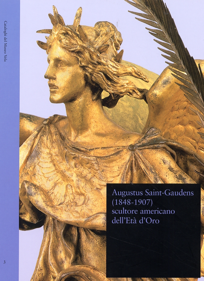 Augustus Saint-Gaudens (1848-1907) scultore americano dell'Età dell'Oro, Ligornetto - CH, …