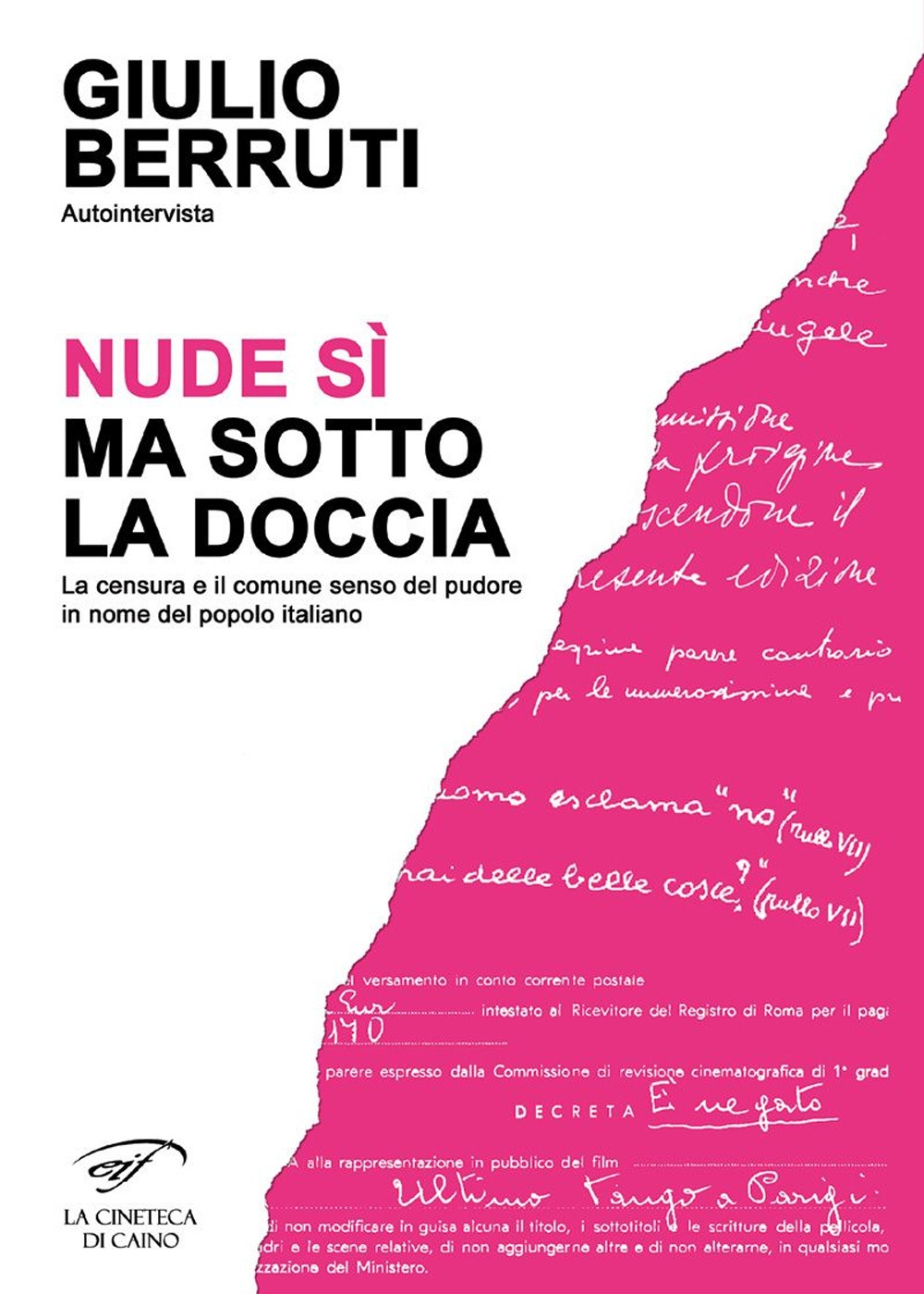 Autointervista. Nude sì, ma sotto la doccia. La censura e …