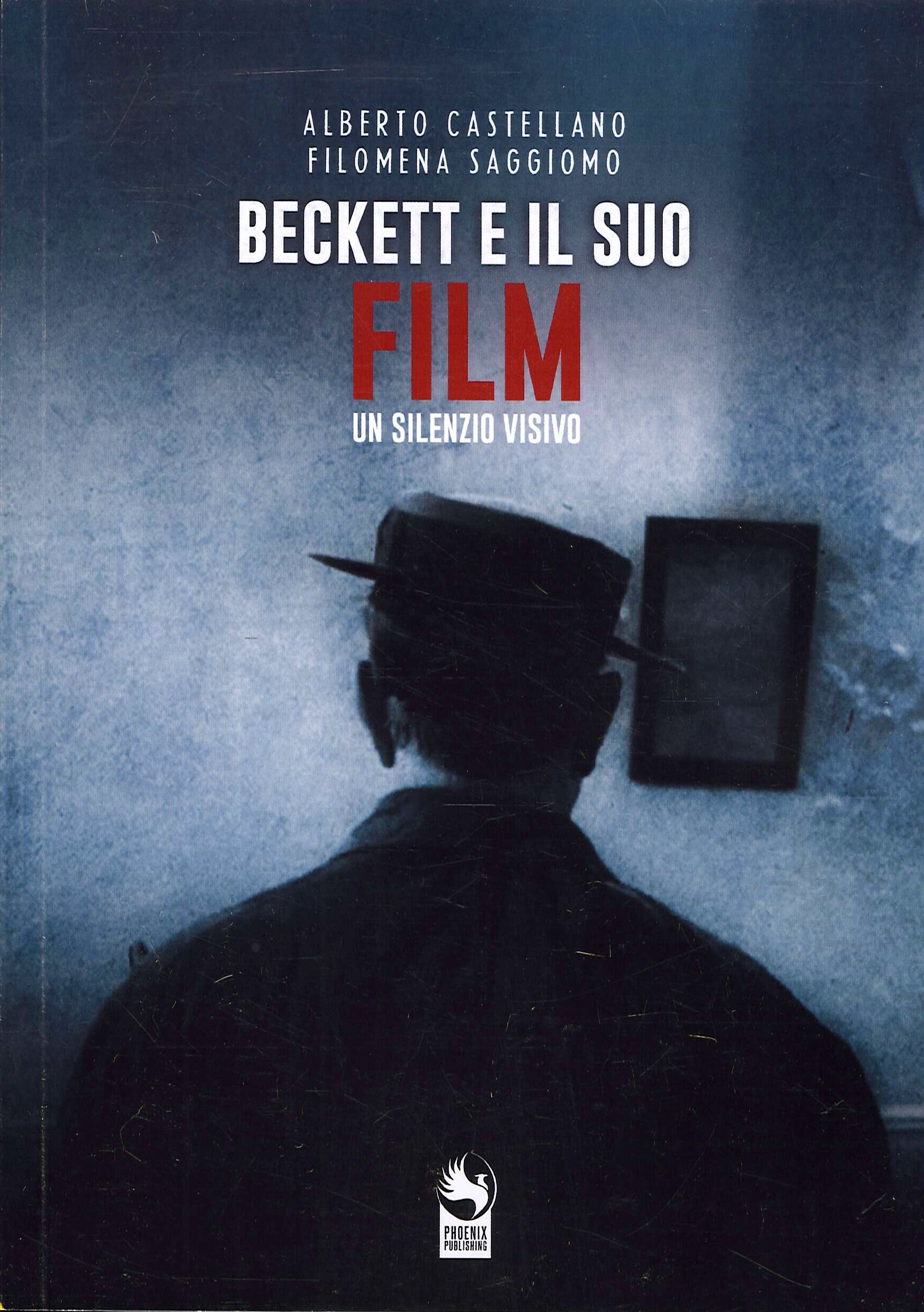 Beckett e il suo Film. Un silenzio visivo