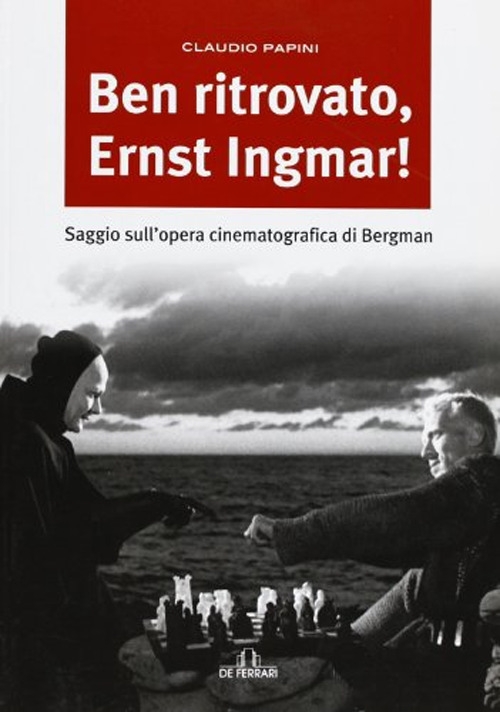 Ben ritrovato, Ernst Ingmar!, Genova, De Ferrari Editore, 2011