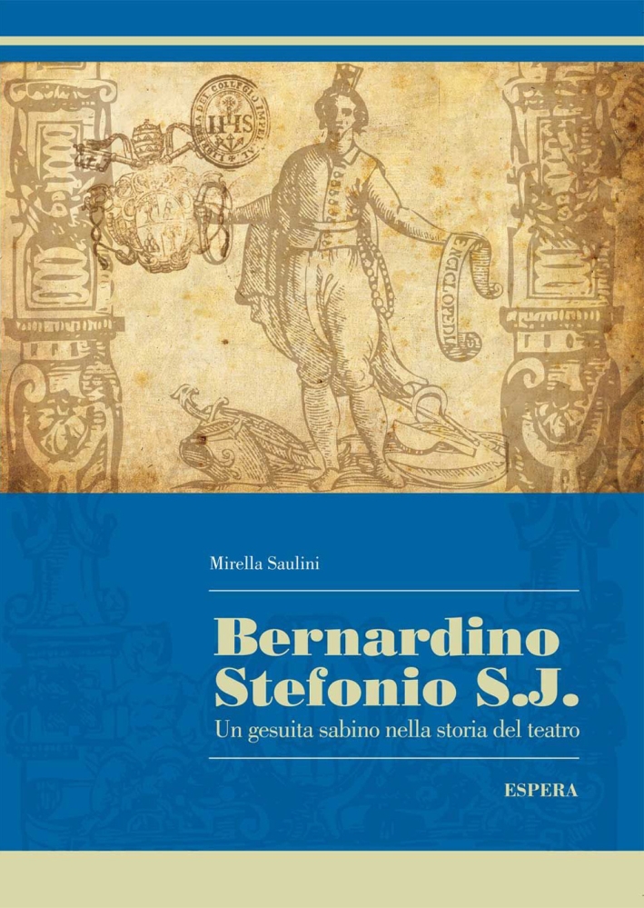 Bernardino Stefonio S. J. Un Gesuita Sabino nella Storia del …