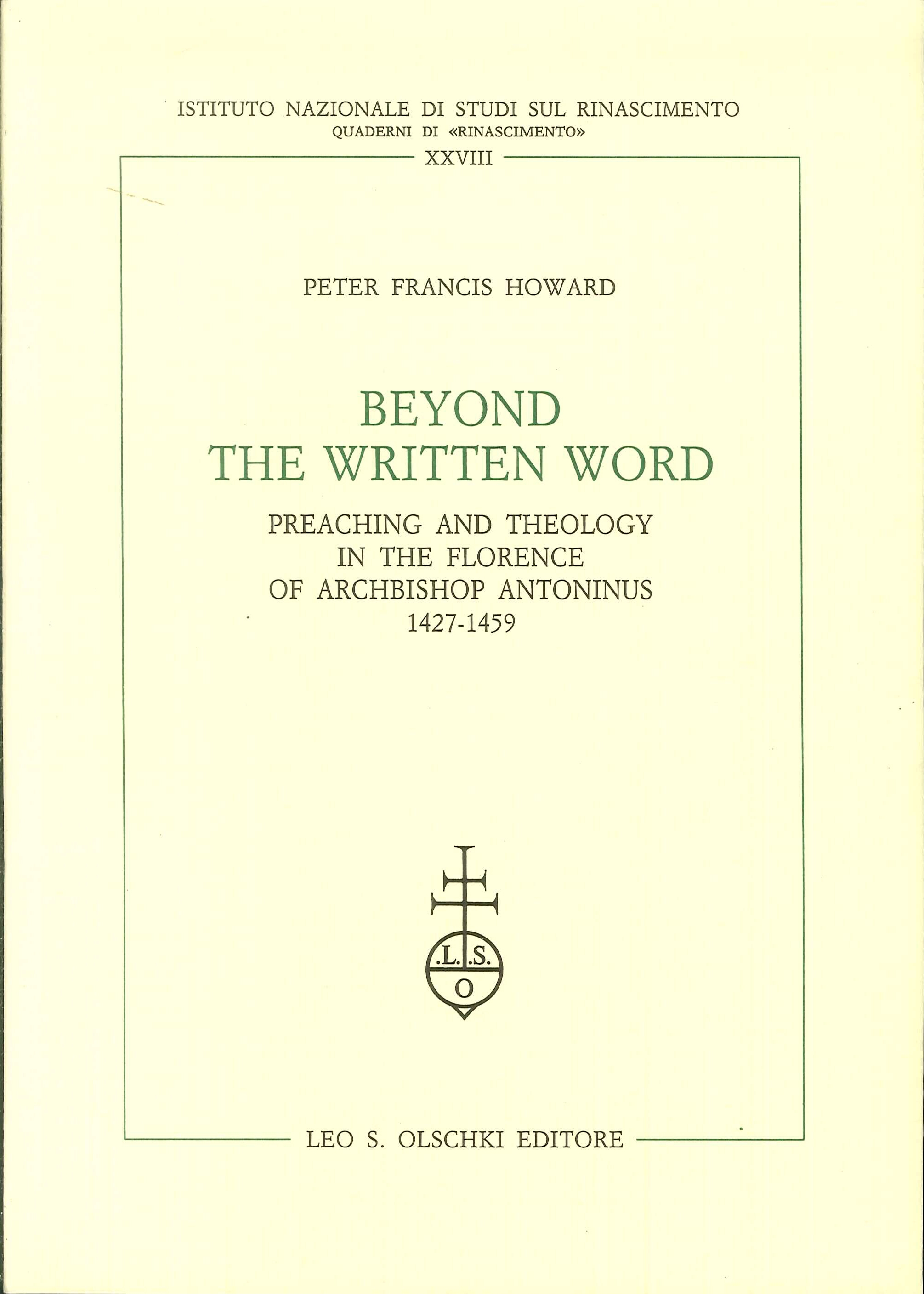 Beyond the Written World. Preaching and Theology in the Florence …