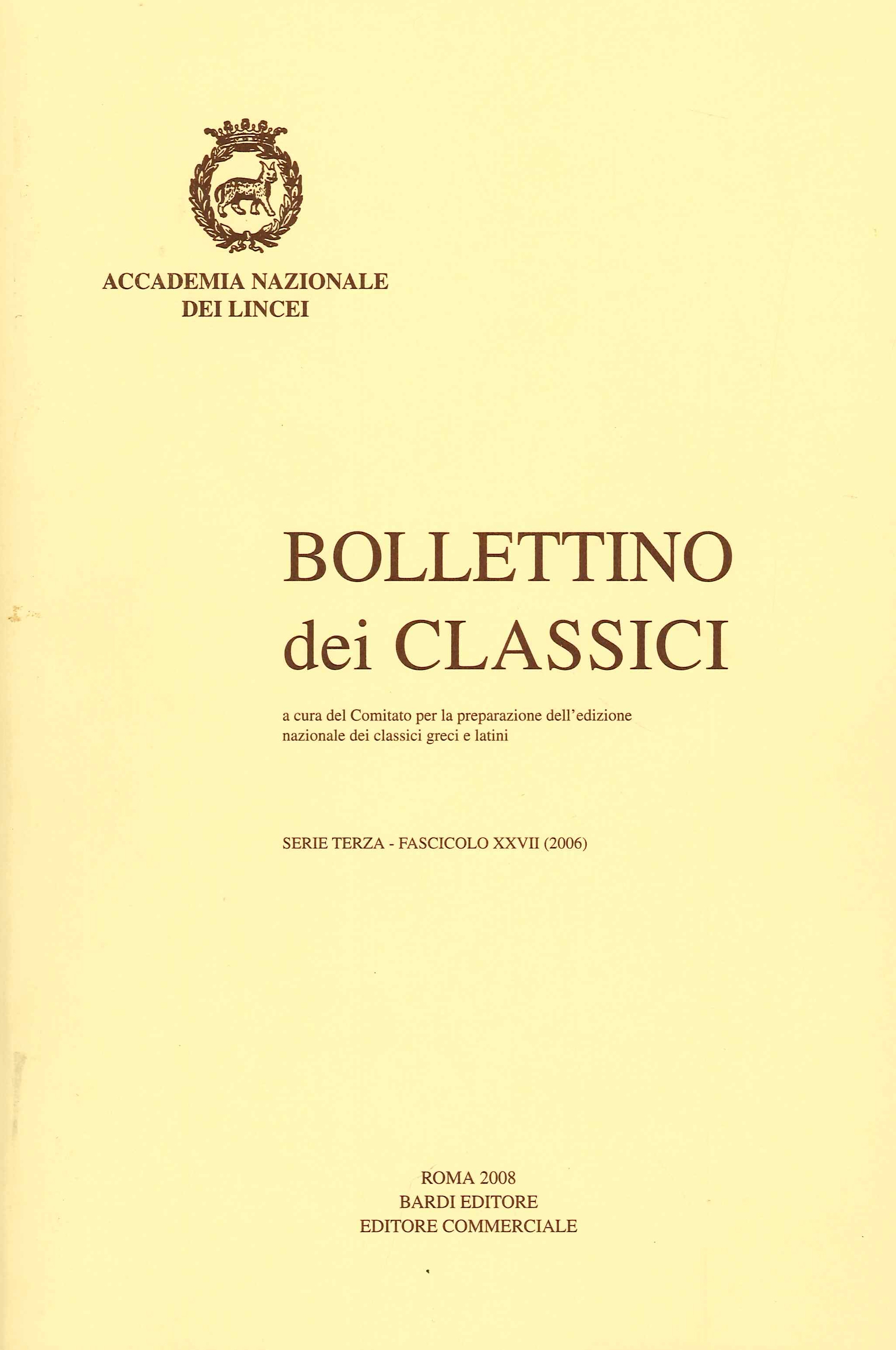 Bollettino dei Classici. Terza serie. 27. 2006, Roma, Scienze e …