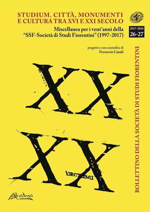 Bollettino della Società di Studi Storici Fiorentini. Vol. 26-27. Studium. …