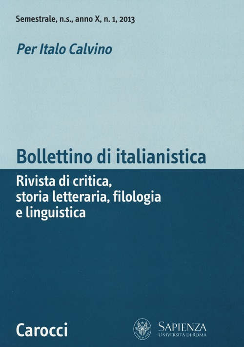 Bollettino di italianistica. Rivista di critica, storia letteraria, filologia e …
