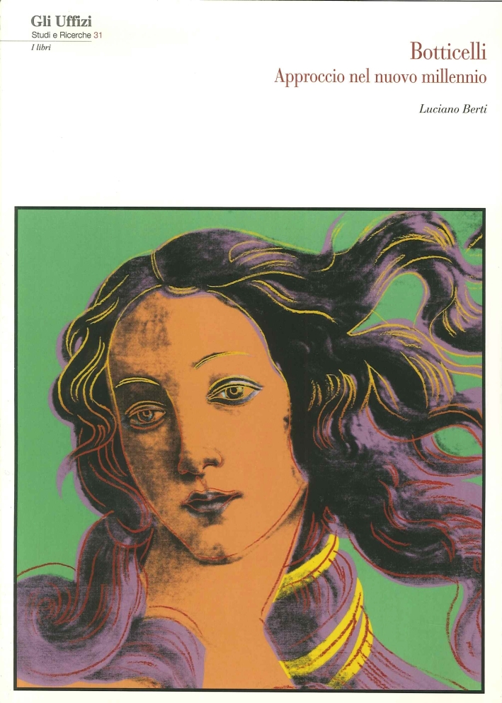 Botticelli. Approccio nel nuovo millennio, Firenze, Centro Di, 2015