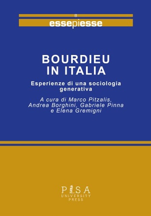Bourdieu in Italia. Esperienze di una sociologia generativa