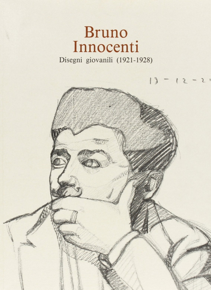Bruno Innocenti. Disegni giovanili (1921-1928), Firenze, Casa Editrice Leo S. …