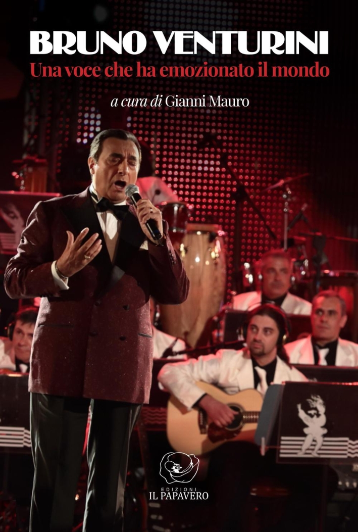 Bruno Venturini. Una Voce che Ha Emozionato il Mondo