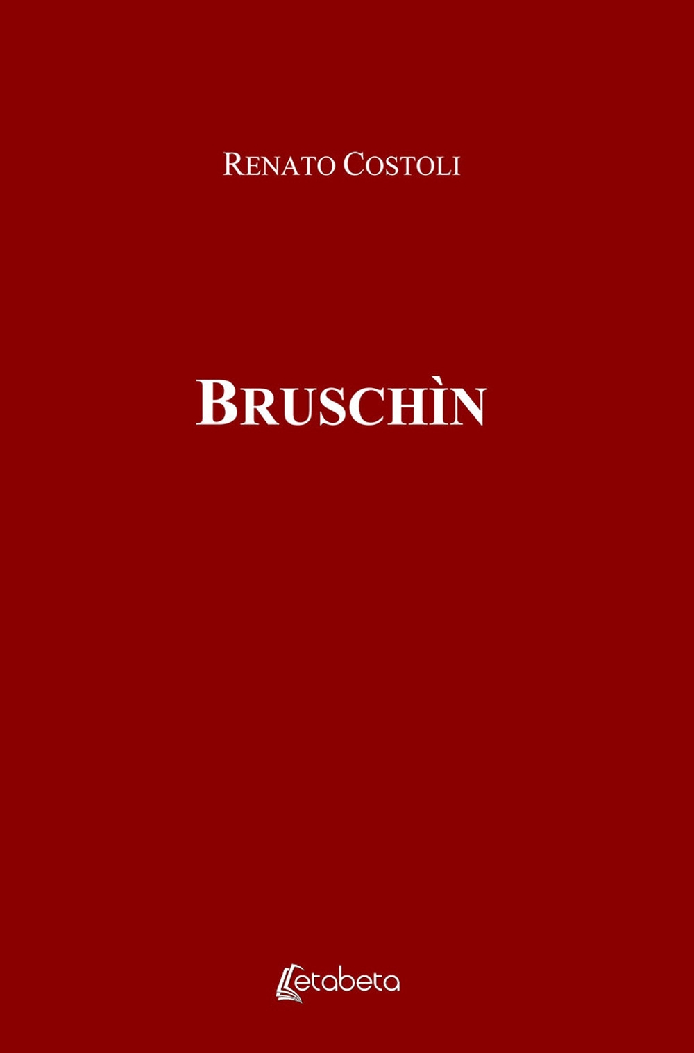 Bruschìn, Lesmo, EBS Print, 2019