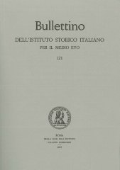 Bullettino dell'Istituto Storico Italiano per il Medio Evo. 121. 2019