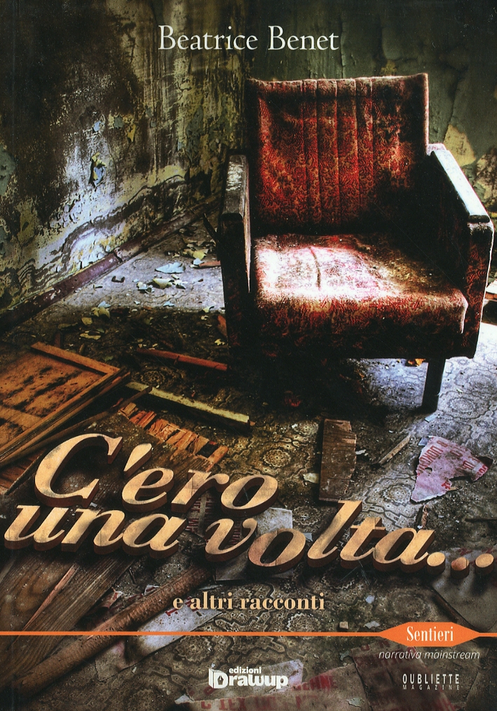 C'ero una volta... e altri racconti