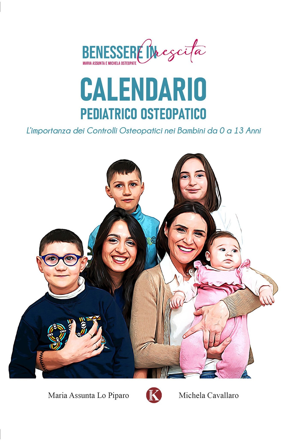 Calendario pediatrico osteopatico. L'importanza dei controlli osteopatici nei bambini da …