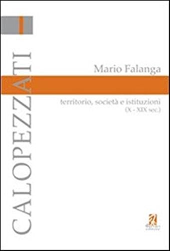 Calopezzati, Rossano, Ferrari Editore, 2010