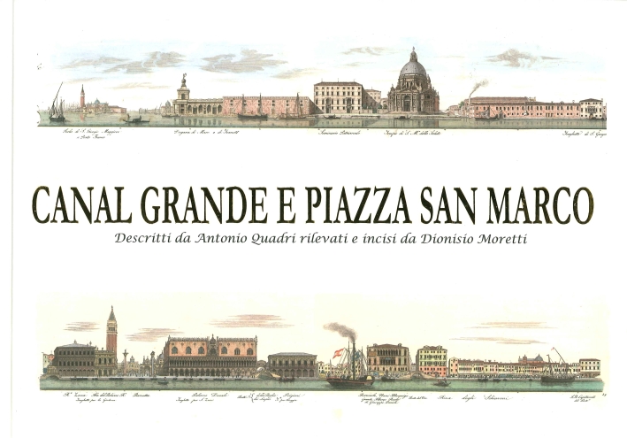 Canal Grande e Piazza San Marco. Descritti Da Antonio Quadri …