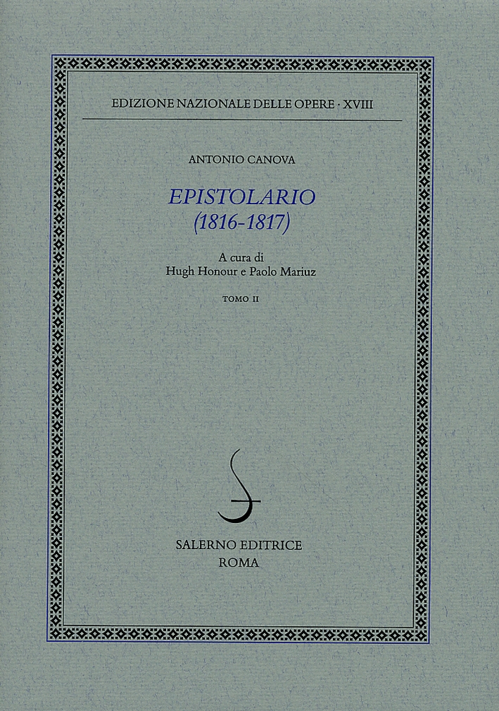 Canova Antonio. Epistolario (1816-1817). Tomo II/1817