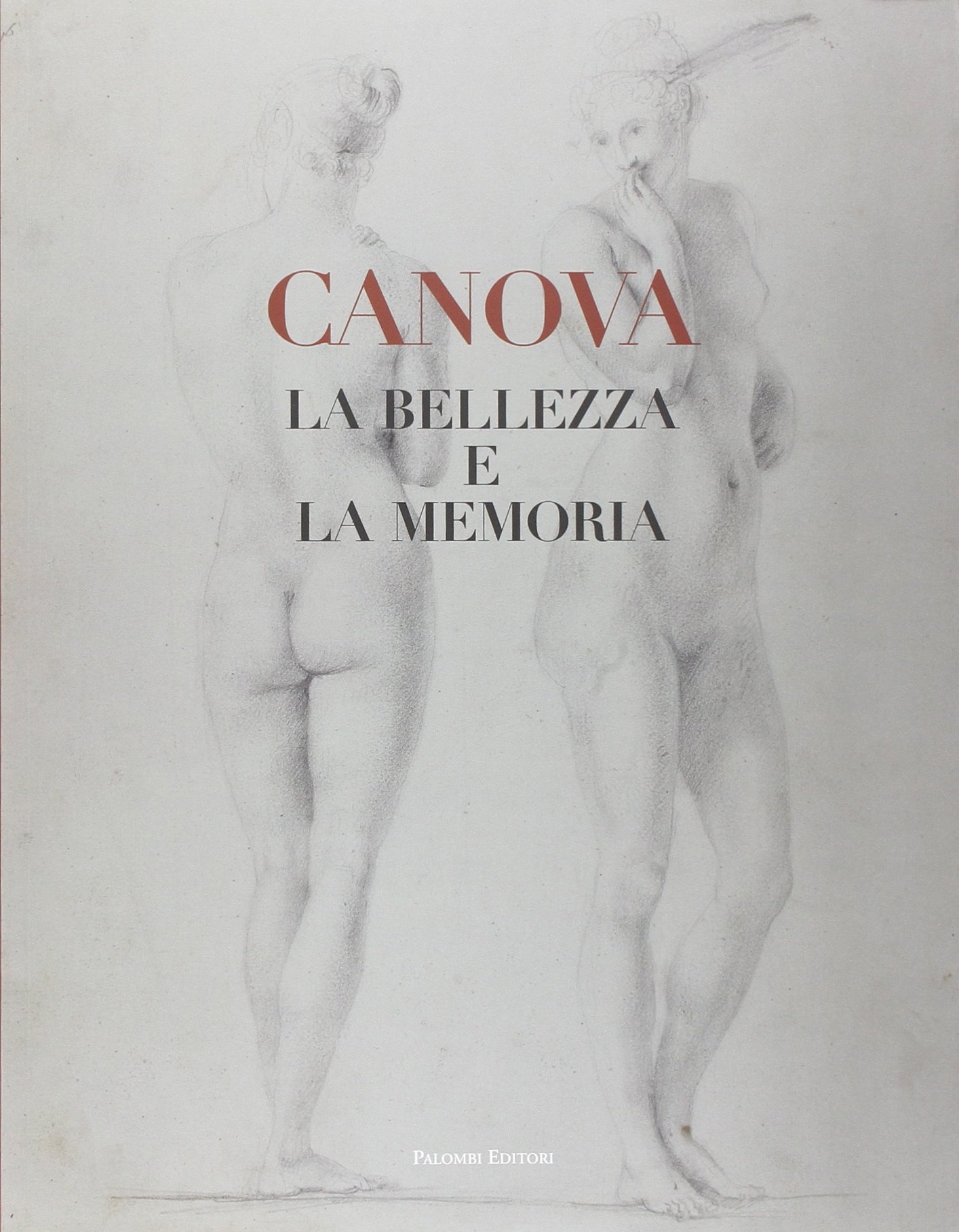 Canova. La bellezza e la memoria