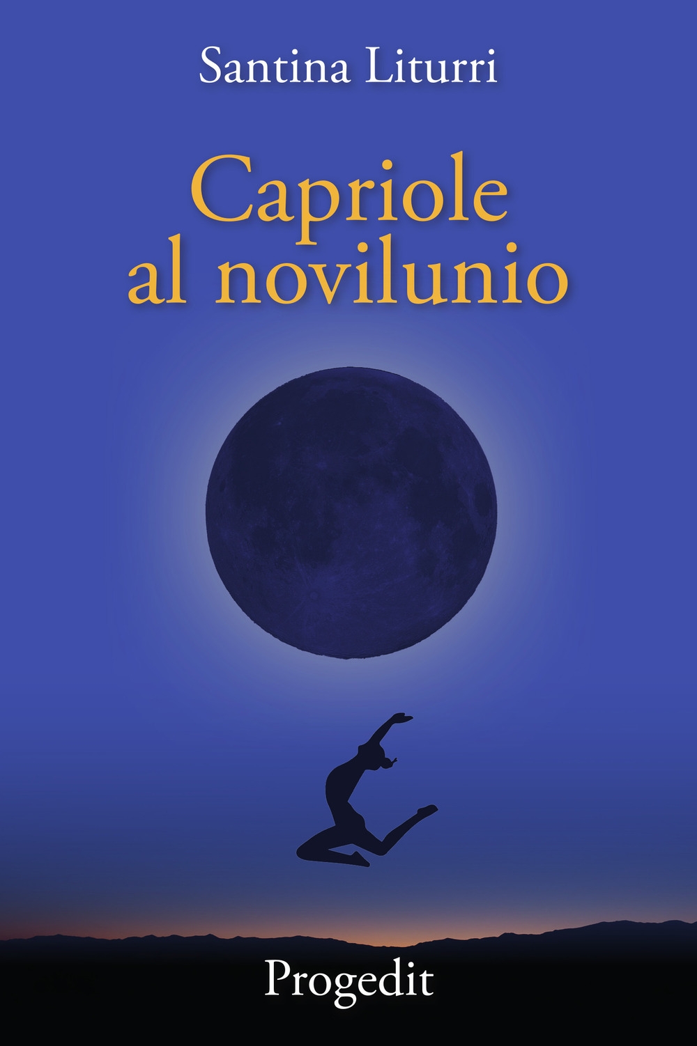 Capriole al novilunio, Bari, Progedit, 2021
