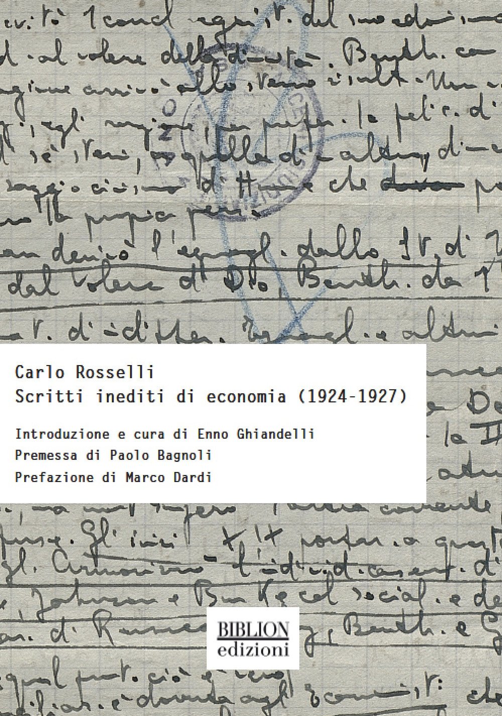 Carlo Rosselli. Scritti inediti di economia (1924-1927)