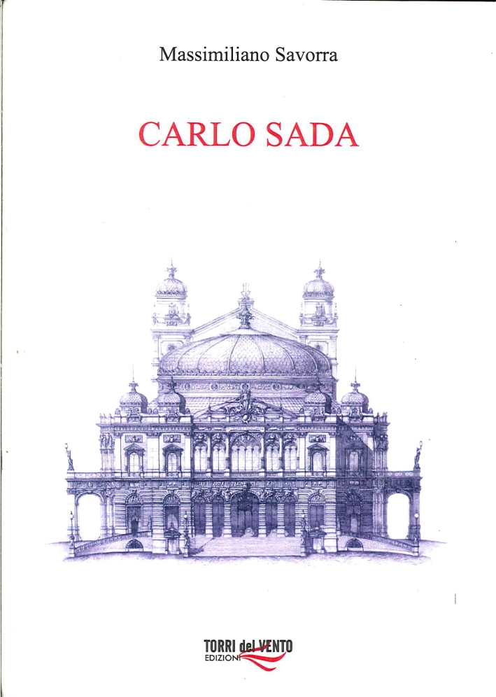 Carlo Sada (1849-1924). Committenti, architetture e città nella Sicilia orientale