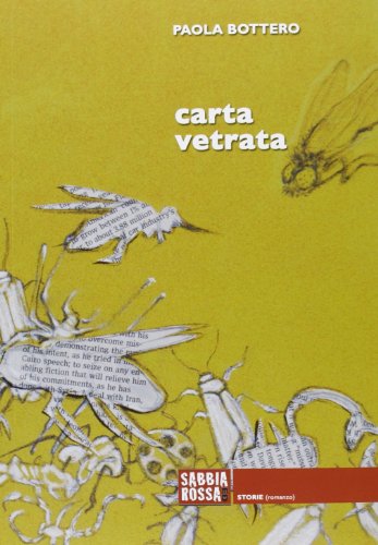 Carta vetrata, Reggio Calabria, Sabbiarossa Edizioni srl, 2013
