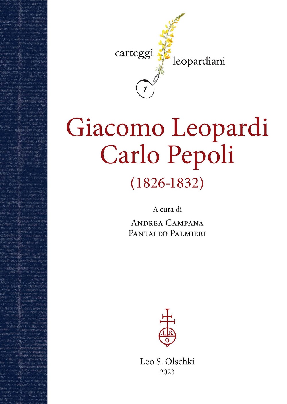 Carteggio Giacomo Leopardi-Carlo Pepoli (1826-1832)